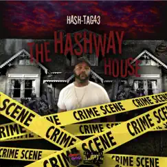 The HashWay House (Deluxe) by Hash-Tag43 album reviews, ratings, credits
