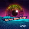 You Don't Wanna See Me (feat. Mark Lettieri) - Single album lyrics, reviews, download