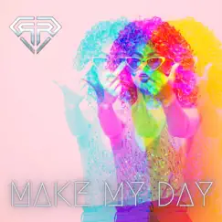 Make My Day - Single by RR album reviews, ratings, credits