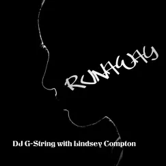 Runaway (feat. Lindsey Compton) Song Lyrics