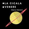 La cicala/Venere - Single album lyrics, reviews, download