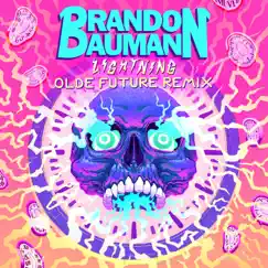 LIGHTNING (Olde Future Remix) [Olde Future Remix] - Single by Brandon Baumann album reviews, ratings, credits