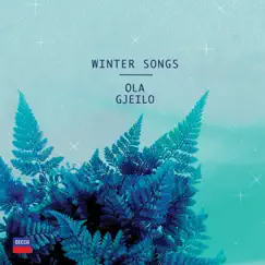 Winter Songs by Ola Gjeilo, The Choir of Royal Holloway & 12 Ensemble album reviews, ratings, credits