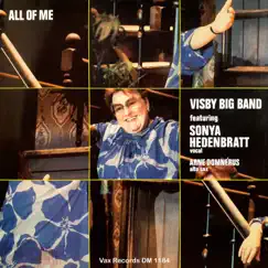 All of Me (Remastered 2021 (Live)) by Sonya Hedenbratt, Arne Domnérus & Visby Big Band album reviews, ratings, credits