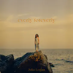 Everly Foreverly by Julia Logan album reviews, ratings, credits