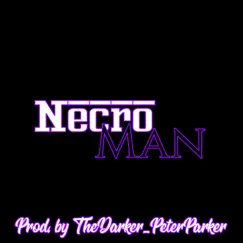 Necro Man (Tagged) [Instrumental] - Single by TheDarker PeterParker album reviews, ratings, credits