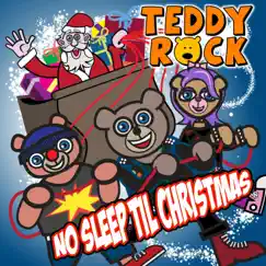 No Sleep 'Til Christmas by Teddy Rock album reviews, ratings, credits