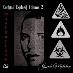 Cocktail Explosif, Vol. 2: Masterclass by Jacob Molotov album reviews, ratings, credits