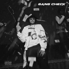 GANG CHECK (feat. Mono X & Caller 8teen) Song Lyrics