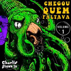 Chegou Quem Faltava, Vol. 1 (Ao Vivo) by Charlie Brown Jr. album reviews, ratings, credits