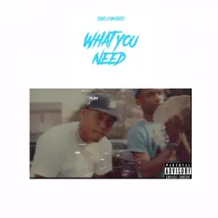 What You Need (feat. FAM Ghost) - Single by Chris Staccs album reviews, ratings, credits