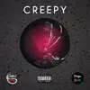 Creepy (feat. Drope Beats) - Single album lyrics, reviews, download