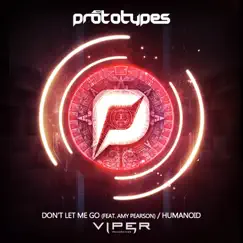 Don't Let Me Go - EP by The Prototypes album reviews, ratings, credits