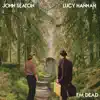 I'm Dead (feat. Lucy Hannah) - Single album lyrics, reviews, download