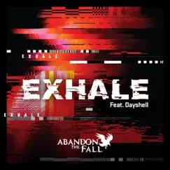 Exhale (feat. Dayshell) Song Lyrics