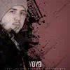 YOYO! (feat. Screwaholic & Sleepwalker) - Single album lyrics, reviews, download