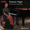 Fantasie Nègre: The Piano Music of Florence Price album lyrics, reviews, download