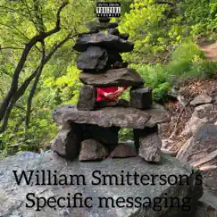 Smitterson's Specific Messaging - Single by William Smitterson album reviews, ratings, credits