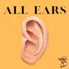 All Ears (feat. Camarón Gibby) - Single album lyrics, reviews, download