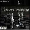 Back were I wanna be - Single album lyrics, reviews, download