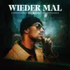 Wieder mal - Single album lyrics, reviews, download