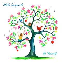 Be Yourself by Mish Songsmith album reviews, ratings, credits