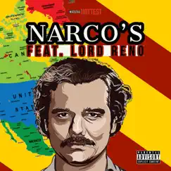 Narco's (feat. Lord Reno) Song Lyrics