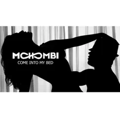 Come into My Bed - Single by Mohombi album reviews, ratings, credits
