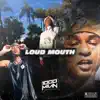 Loud Mouth - Single album lyrics, reviews, download