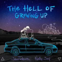 The Hell of Growing Up - Single by Jason Reeves & Nelly Joy album reviews, ratings, credits