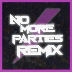 No More Parties (Remix) [Remix] - Single by Big Zel album reviews, ratings, credits