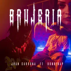Brujería (feat. Donkirap) - Single by Jhan Cardona album reviews, ratings, credits
