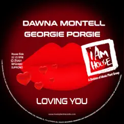 Loving You - Single by Dawna Montell & Georgie Porgie album reviews, ratings, credits
