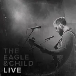 Live by The Eagle and Child album reviews, ratings, credits