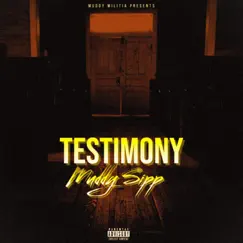 Testimony - Single by Muddy Sipp album reviews, ratings, credits