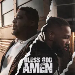 Bless God, Amen (feat. E2) - Single by Don Ready album reviews, ratings, credits