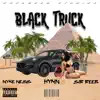 Black Truck (feat. Sir Reeb & Hymn) - Single album lyrics, reviews, download