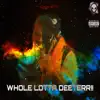 Whole Lotta Deeterr!! - EP album lyrics, reviews, download