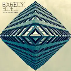 Little Century Songs by Barely Hi-Fi album reviews, ratings, credits