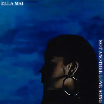 Download Not Another Love Song Ella Mai MP3