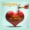 Así Es El Amor (feat. Los Bacanes del Sur) - Single album lyrics, reviews, download