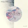 Hold On (feat. Kelsey Kopecky) - Single album lyrics, reviews, download