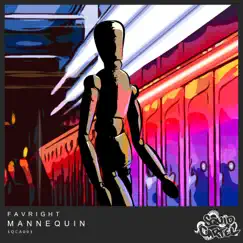 Mannequin - Single by Favright album reviews, ratings, credits
