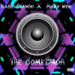 The Comeback (feat. Marv Won) - Single by Rashi Blanco album reviews, ratings, credits