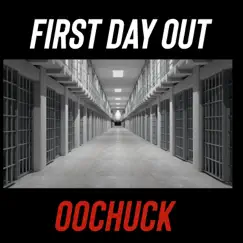 First Day Out - Single by 00chuck album reviews, ratings, credits