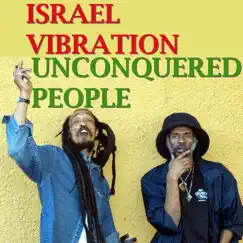 Unconquered People by Israel Vibration album reviews, ratings, credits