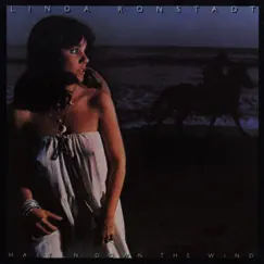 Hasten Down the Wind by Linda Ronstadt album reviews, ratings, credits