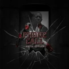 Phone Call - Single by Voyce Butler album reviews, ratings, credits