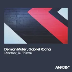 Dyper Lov (DJ PP Remix) Song Lyrics