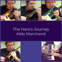 The Hero’s Journey by Aldo Marchand album reviews, ratings, credits